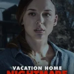 Vacation Home Nightmare (2023) 1080p WEBRip x265-RARBG