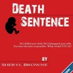 Sheryl Browne - Death Sentence