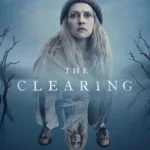 The Clearing (2023- ) S01 720p.HULU.WEBRip.x264-GalaxyTV