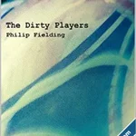 Philip Fielding - The Dirty Players